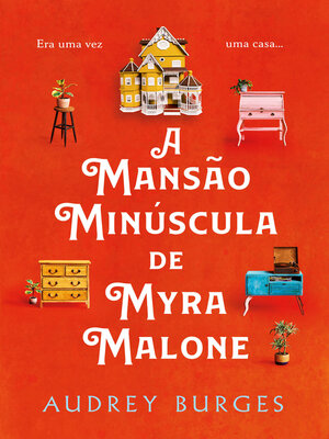cover image of A Mansão Minúscula de Myra Malone